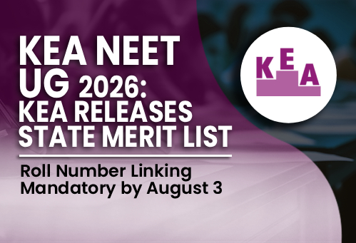 Karnataka NEET UG 2026: KEA Releases State Merit List; Roll Number Linking Mandatory by August 3