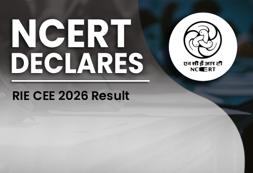 NCERT Declares RIE CEE 2026 Result