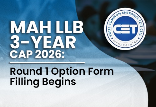 Maharashtra LLB 3-Year CAP 2026 Round 1 Option Form Filling Begins