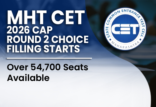 MHT CET 2026 CAP Round 2 Choice Filling Starts; Over 54,700 Seats Available