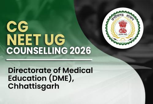 Chhattisgarh NEET UG Counselling 2026 Round 1 Schedule Released