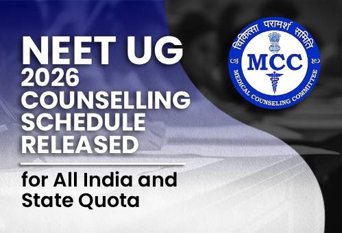NEET UG 2026 Counselling Schedule Released for All India and State Quota