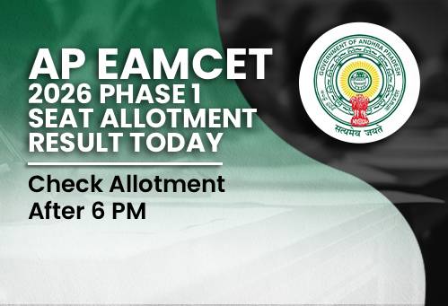 AP EAMCET 2026 Phase 1 Seat Allotment Result Today: Check Allotment After 6 PM