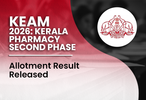 KEAM 2026: Kerala Pharmacy Second Phase Allotment Result Released